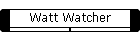 Watt Watcher